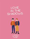 Love In The Shadows (jake and oliver, #1) (eBook, ePUB)