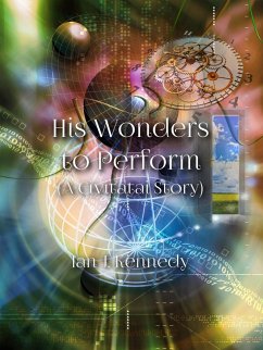 Cover His Wonders to Perform (Civitatai, #10) (eBook, ePUB)