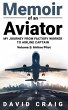 Memoir of an Aviator (My Journey from... - Bild 1