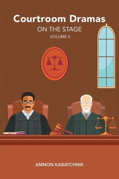 Courtroom Dramas on the Stage Vol 2 (eBook, ePUB)