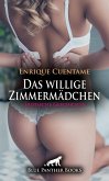 Das willige Zimmermädchen   Erotische Geschichte (eBook, PDF)