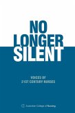 No Longer Silent: Voices of 21st Century Nurses (eBook, ePUB)