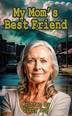 Cover My Mom's Best Friend (Me And My Mom's Best Friend, #1) (eBook, ePUB)