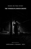 The Tower of London Ghosts (eBook, ePUB)