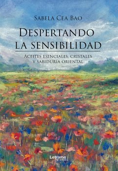 Despertando la sensibilidad (eBook, ePUB) - Bao, Sabela Cea