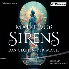 Sirens – Das Glühen der Magie (MP3-Download) - Voß, Maike