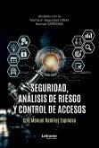 Seguridad, análisis de riesgo y control de acceso (eBook, ePUB)