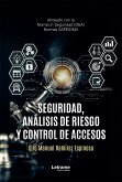 Seguridad, análisis de riesgo y control de acceso (eBook, ePUB)