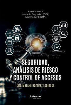 Seguridad, análisis de riesgo y control de acceso (eBook, ePUB) - Espinosa, Ciro Manuel Ramírez