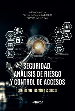 Seguridad, análisis de riesgo y control de acceso (eBook, ePUB) - Espinosa, Ciro Manuel Ramírez