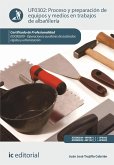 Proceso y preparación de equipos y medios en trabajos de albañilería. EOCB0209 (eBook, ePUB)