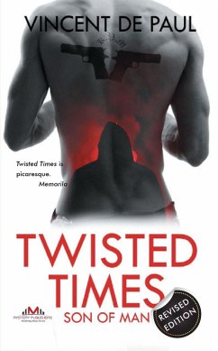 Twisted Times: Son of Man (eBook, ePUB) - De Paul, Vincent