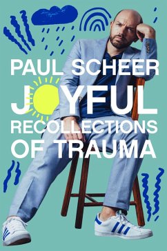 Joyful Recollections of Trauma (eBook, ePUB) - Scheer, Paul