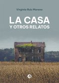 La Casa y otros relatos (eBook, ePUB)