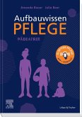 Aufbauwissen Pflege Pädiatrie (eBook, ePUB)