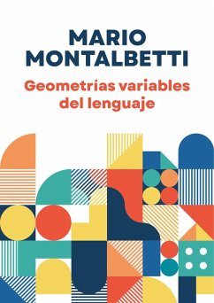 Geometrías variables del lenguaje (eBook, ePUB) - Montalbetti, Mario