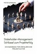 Stakeholder-Management: Schlüssel zum... - Bild 1
