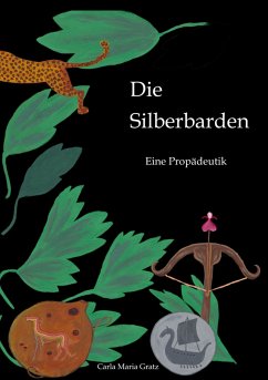 Die Silberbarden (eBook, ePUB) - Gratz, Carla Maria