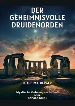 Der geheimnisvolle Druidenorden (eBook, ePUB) - Berger, Joachim F.