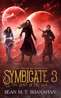 The Symbicate 3 - The Beast In The Void (eBook, ePUB) - Shanahan, Sean M. T.