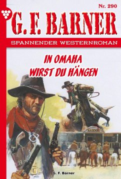 In Omaha wirst du hängen (eBook, ePUB) - Barner, G.F.