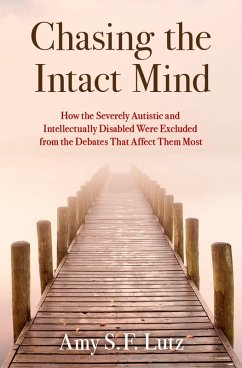 Chasing the Intact Mind (eBook, ePUB) - Lutz, Amy S. F.