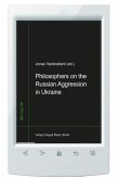 Philosophers on the Russian Aggression in Ukraine (eBook, PDF)