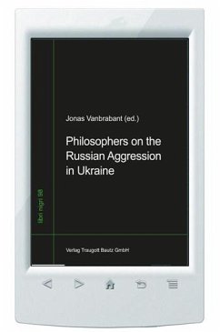 Philosophers on the Russian Aggression in Ukraine (eBook, PDF) - Vanbrabant, Jonas