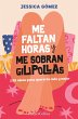 Me faltan horas y me sobran gilipollas.... - Bild 1