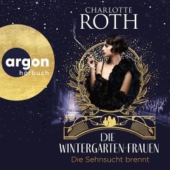 Die Hoffnung lebt / Die Wintergarten-Saga Bd.3 (MP3-Download) - Roth, Charlotte