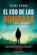 El eco de las sombras. ¿Qué harías... - Bild 1