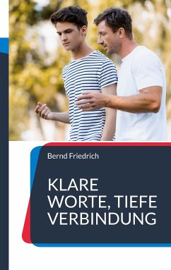 Klare Worte, tiefe Verbindung (eBook, ePUB)