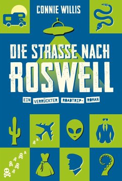 Die Straße nach Roswell (eBook, ePUB) - Willis, Connie