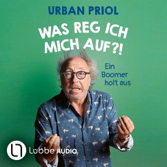 Was reg ich mich auf?! (MP3-Download) - Priol, Urban