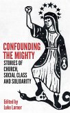 Confounding the Mighty (eBook, ePUB)