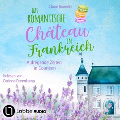 Aufregende Zeiten in Courléon / Das romantische Château in Frankreich Bd.2 (MP3-Download) - Bonnett, Claire