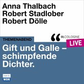 Gift und Galle mit Anna Thalbach, Robert Stadlober und Robert Dölle (MP3-Download)