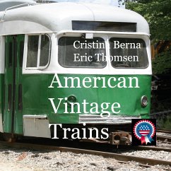 American Vintage Trains (eBook, ePUB)
