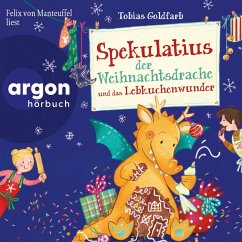 Spekulatius der Weihnachtsdrache und das Lebkuchenwunder / Spekulatius, der Weihnachtsdrache Bd.3 (MP3-Download) - Goldfarb, Tobias