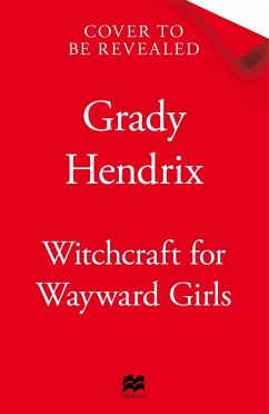 Witchcraft for Wayward Girls (eBook, ePUB) - Hendrix, Grady