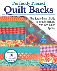 Perfectly Pieced Quilt Backs (eBook, ePUB) - Young, Kelly