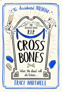 Cross Bones (eBook, ePUB) - Whitwell, Tracy