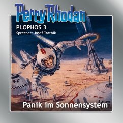 Perry Rhodan Plophos 3: Panik im Sonnensystem (MP3-Download) - Darlton, Clark; Brand, Kurt; Voltz, William
