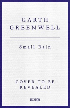 Small Rain (eBook, ePUB) - Greenwell, Garth