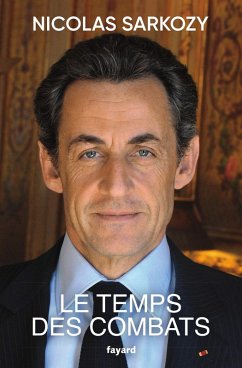 Le temps des combats (eBook, ePUB) - Sarkozy, Nicolas