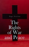 The Rights of War and Peace (eBook, ePUB)