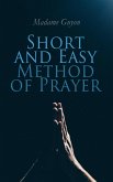 Short and Easy Method of Prayer (eBook, ePUB)