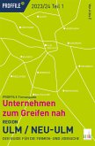 PROFFILE Firmenguide 2023/24 Region Ulm / Neu-Ulm – Teil 1 A bis E (eBook, ePUB)