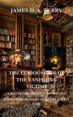 The Curious Case of the Vanishing Victims (Justin Case Mystery Series, #1) (eBook, ePUB)
