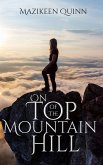 On Top of the Mountain Hill (eBook, ePUB)